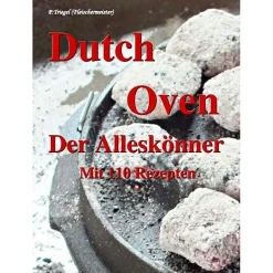 Buch: Dutch Oven - Der Alleskönner von P. Triegel