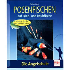 Buch: Posenfischen auf Fried- und Raubfische von Rainer Lauer
